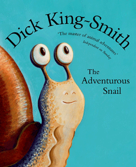 Adventurous Snail Dick King Smith - Garry Parsons